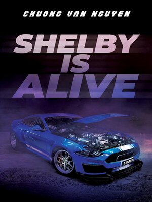 cover image of Shelby is Alive